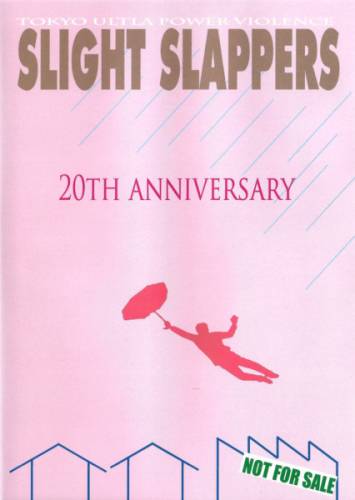 Slight Slappers : 20th Anniversary